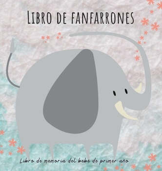 Hardcover Libro de fanfarrones [Spanish] Book