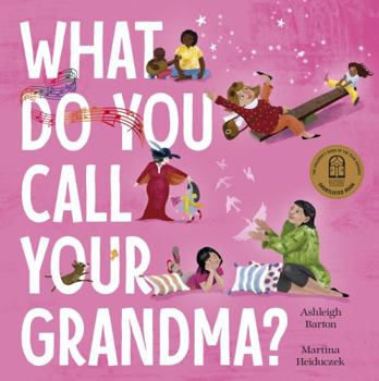 Hardcover What Do You Call Your Grandma? Book