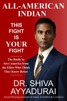 Paperback All-American Indian: This Fight Is Your Fight - The Battle to Save America from the Elites Who Think They Know Better Book