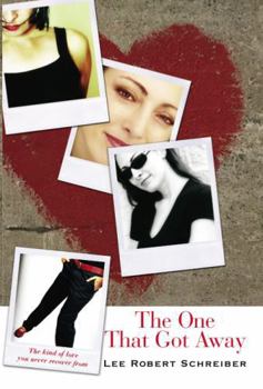 Hardcover The One That Got Away: The Kind of Love You Never Recover from Book