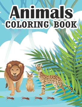 Paperback Animals Coloring Book: animals coloring book This Coloring Books for Boys and Girls Cool Animals for Boys and Girls Aged 3-9 Coloring Books f Book