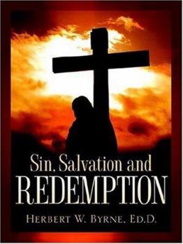 Paperback Sin, Salvation and Redemption Book