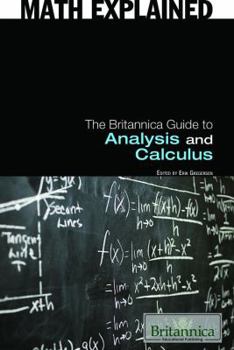 The Britannica Guide to Analysis and Calculus - Book  of the Britannica Guide: Math Explained