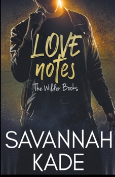 Love Notes - Book #3 of the Wilder Books