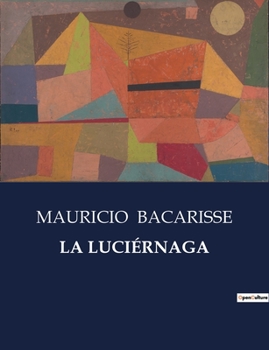 Paperback La Luciérnaga [Spanish] Book