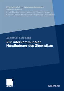 Paperback Zur Interkommunalen Handhabung Des Zinsrisikos [German] Book