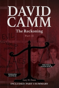 David Camm, The Reckoning - Part II