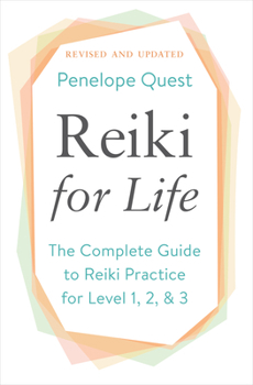 Paperback Reiki for Life: The Complete Guide to Reiki Practice for Levels 1, 2 & 3 Book