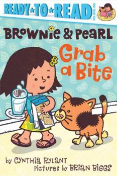 Brownie & Pearl Grab a Bite: Ready-to-Read Pre-Level 1 - Book  of the Brownie & Pearl