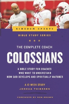 Paperback The Complete Coach: Colossians Book