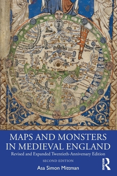 Paperback Maps and Monsters in Medieval England: Revised and Expanded Twentieth-Anniversary Edition Book