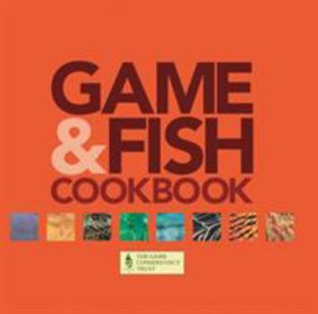 Hardcover Game & Fish Cookbook: With the Game Conservancy Trust Book