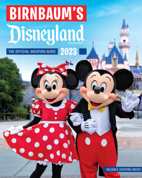 Paperback Birnbaum's 2023 Disneyland: The Official Vacation Guide Book