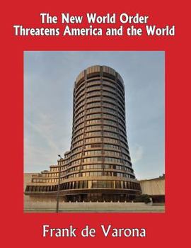 Paperback The New World Order Threatens America and the World (color) Book