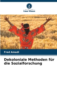 Paperback Dekoloniale Methoden für die Sozialforschung [German] Book