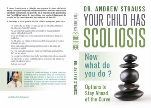Paperback Your Child Has Scoliosis, Now What Do You Do?: Options to Stay Ahead of the Curve Book