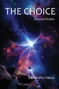 Paperback The Choice (Science Fiction): Science Fiction and other Stories Book
