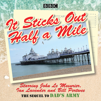 Audio CD It Sticks Out Half a Mile: The Sequel to Dad's Army Book