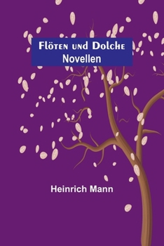 Paperback Flöten und Dolche: Novellen [German] Book