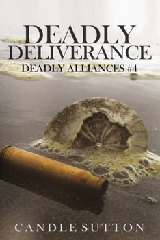 Paperback Deadly Deliverance Book