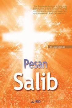 Paperback Pesan Salib: The Message of the Cross (Indonesian) [Indonesian] Book