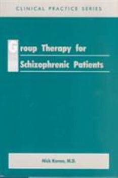 Hardcover Group Therapy for Schizophrenic Patients Book