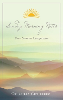 Sunday Morning Notes: Your Sermon Companion