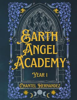 Paperback Earth Angel Academy Year 1 Book