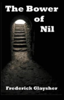 Paperback The Bower of Nil: A Narrative Poem Book