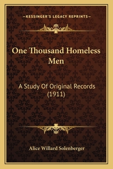 Paperback One Thousand Homeless Men: A Study Of Original Records (1911) Book