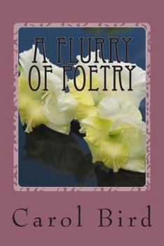 Paperback A Flurry of Poetry: Passions Book