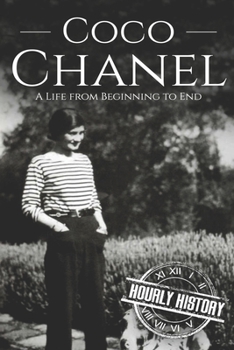 Paperback Coco Chanel: A Life from Beginning to End Book