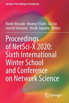 Paperback Proceedings of Netsci-X 2020: Sixth International Winter School and Conference on Network Science Book