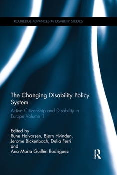 Paperback The Changing Disability Policy System: Active Citizenship and Disability in Europe Volume 1 Book