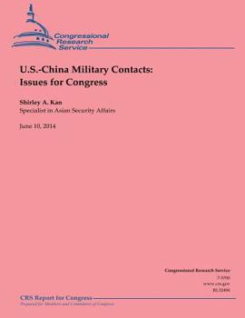 Paperback U.S.-China Military Contacts: Issues for Congress Book