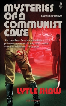 Paperback Mysteries of a Communist Cave: Volume 2 Book