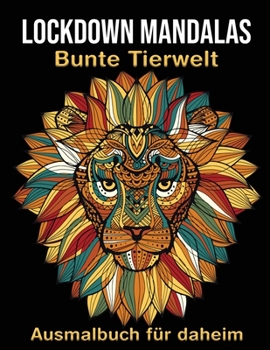 Paperback Lockdown Mandalas: Ausmalbuch für daheim [German] Book