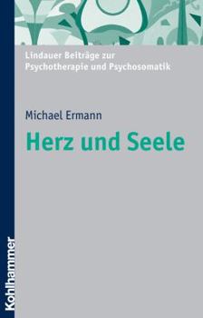 Paperback Herz Und Seele: Psychosomatik Am Beispiel Des Herzens [German] Book