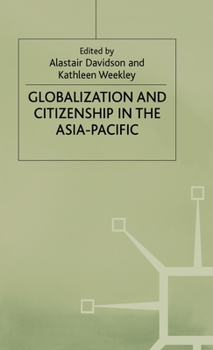 Hardcover Globalization and Citizenship in the Asia-Pacific Book