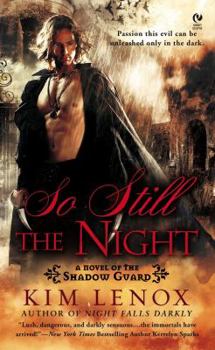 Mass Market Paperback So Still the Night: A Novel of the Shadow Guard Book