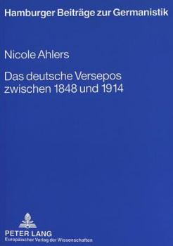 Hardcover Das Deutsche Versepos Zwischen 1848 Und 1914 [German] Book
