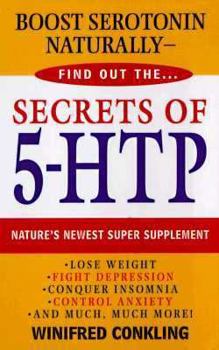 Mass Market Paperback Secrets of 5-Htp: Nature's Newest Super Supplement Book