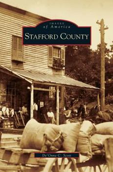 Stafford County - Book  of the Images of America: Virginia