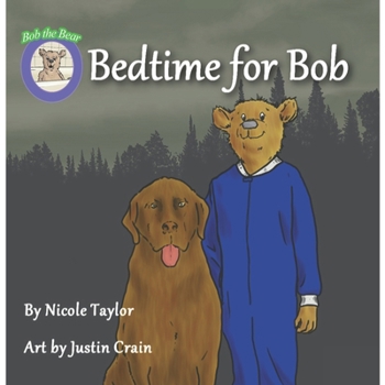 Paperback Bedtime for Bob: Bob the Bear Talk with Me Book