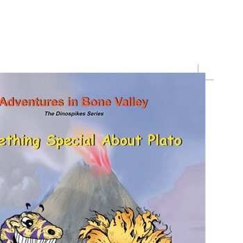 Paperback Something Special About Plato: Adventures in Bone Valley Book