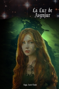 Paperback La luz de Asynjur [Spanish] Book