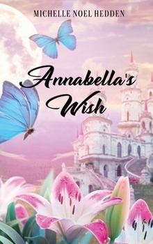 Hardcover Annabella's Wish Book