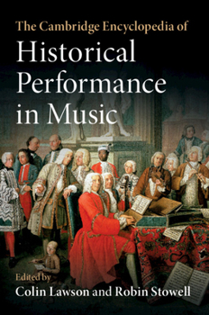 Paperback The Cambridge Encyclopedia of Historical Performance in Music Book