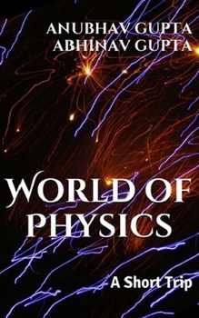 Paperback World of Physics: A Short Trip Book