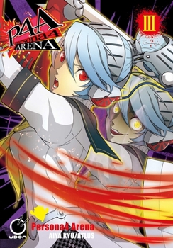 Paperback Persona 4 Arena Volume 3 Book